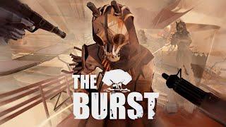 THE BURST - Release Date Announcement Trailer! | Meta Quest | Steam VR