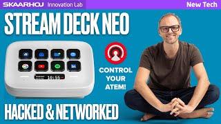 Stream Deck Neo Hacked, Networked and controlling your ATEM switcher with SKAARHOJ Blue Pill!