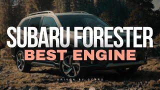 This Is The Best Subaru Forester Engine