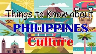 10 Things You Should Know About Filipino Culture