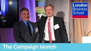 The Campaign for London Business School launches in London