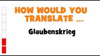 GERMAN TRANSLATION QUIZ = Glaubenskrieg