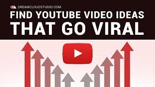 How To Find YouTube Video Ideas That Go Viral | Never Run Out Of Ideas Again