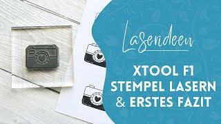 xTool F1 Diode und IR Laser: Stempel lasern & erstes Fazit