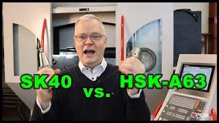 HSK-A63 gegen SK40! Welche Aufnahme macht das Rennen?