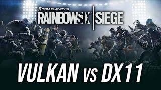 Rainbow Six Siege | RTX 3060 12GB | E5 2620v3 @3.2 | DX11 vs VULKAN