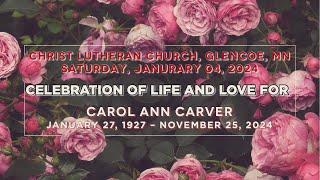 Carol Ann Carver Celebration of Life and Love