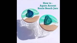 How to - Agate Crystal Resin Ocean Glass Jars