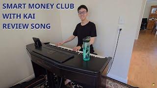 Smart Money Club with Kai Review Song: Almost Perfect, But... #originalmusic