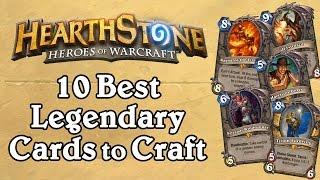 The 10 Best Legendary Cards to Craft [v1] - Hearthstone