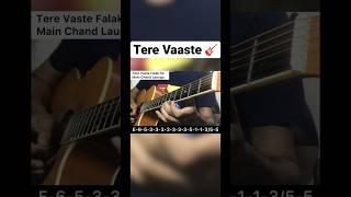 Tere Vaaste Single String Guitar Tabs#terevaaste #sachinjigar #youtubeshorts #trending #varunjain