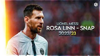 Lionel Messi  ROSA LINN - Snap  2022 I HD