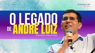 O LEGADO de André Luiz | Haroldo Dutra Dias ️ cortes Palestra Espírita