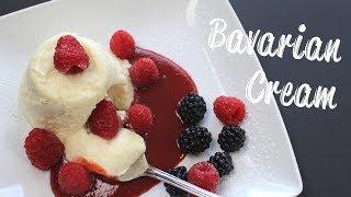 Bavarian Cream - German Dessert