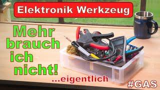 Elektronik Werkstatt: Erstaunlich wenig Werkzeug ist wirklich wichtig!