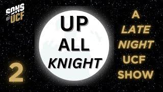 UP ALL KNIGHT - The Top 5 Players for UCF Football