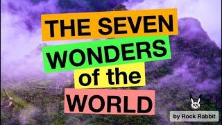 The Seven Wonders of the World - Vocabulary and Descriptions