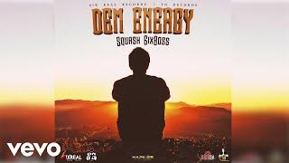 Squash - Dem Energy (Official Audio)