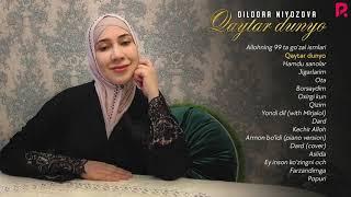 Dildora Niyozova - Qaytar dunyo nomli albom dasturi 2020