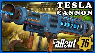 Fallout 76: Tesla Cannon. Finally Includes Tesla Mode :)