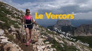 Le Vercors, entre Trièves et Mont Aiguille