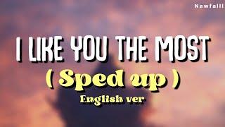 I like you the most (Sped Up) - Shad English Ver. [ Lyric Video ]