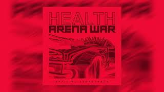 HEALTH :: NO GOD IN THUNDERDOME (ARENA WAR OST) :: STREAM