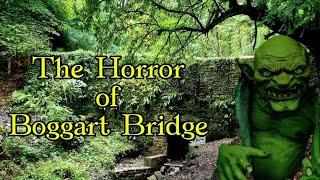 The Horror of Boggart Bridge. Towneley Park. Burnley.