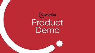 Product Demo: Introduction to CleverTap