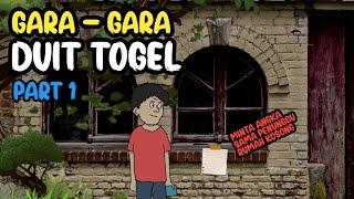 GARA - GARA DUIT TOGEL PART 1 - KOMEDI LUCU