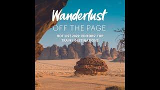 Wanderlust Off the Page: Hot List 2022: Editors' top travel destinations (preview)