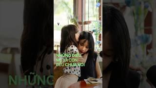 Những điều mẹ và con đều chưa nói