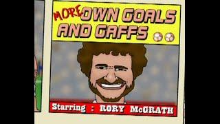 Rory McGrath's More Own Goals and Gaffs (2003)