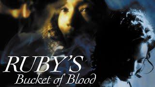 Ruby's Bucket of Blood | FULL MOVIE | Romantic Ensemble Drama