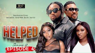 HELPED SEASON 2 EPISODE 4 -  Chinenye Nnebe and Chuks Omalicha latest Nigeria movie 2021