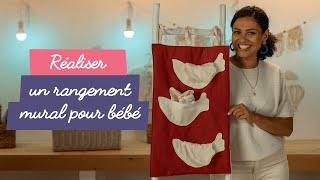 Tuto : faire un rangement mural pour bébé avec Mélanie F.