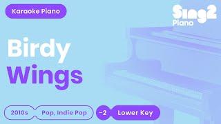 Birdy - Wings (Lower Key) Karaoke Piano