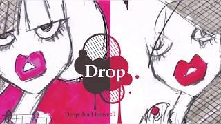 Drop "Drop dead heaven/Drop dead hell" Trailer