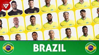  BRAZIL Full Squad 2024 - FIFA Matchday vs England and Spain on March 2024 - Copa America 2024