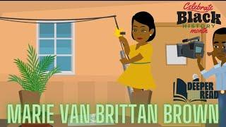 Marie Van Brittan Brown Invention.Black History Month.Deeper Than Read(Ep. 24)