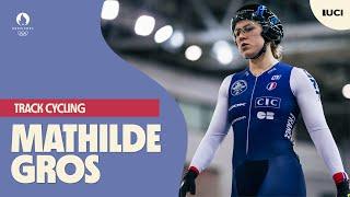 Track Cycling - Mathilde Gros (FRA)