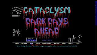 Cataclysm: Dark Days Ahead! / The Dude Abides / Ep: 01