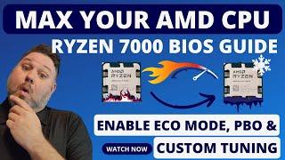 Enable ECO Mode, PBO, EXPO & Custom Tuning in BIOS for AMD Ryzen CPU's