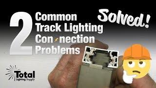 2 Common Track Lighting Connection Problems SOLVED  ‍️ 