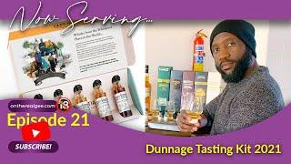 Episode 21: The Glen Scotia Dunnage Tasting Review & Highlights