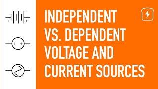 Independent versus Dependent Voltage and Current Sources | Basic Circuits | Electronics Tutorials