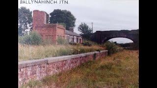 Ballynahinch Junction - the Belfast and County Down Railway