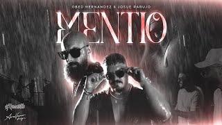 Obed Hernández, Josue Rarujo - Mentío (Vídeo Oficial)