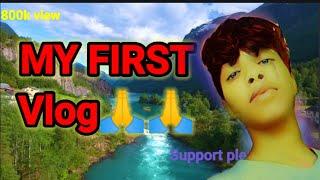 MY FIRST VLOG   MY FIRST VIDEO ON YOUTUBE   Adarsh Singh vlog