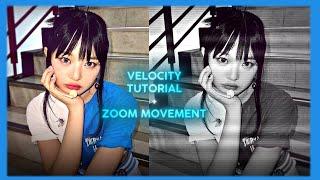 velocity tutorial + zoom movement on After effects / @ilovzy